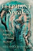 Elephant Speak (eBook, ePUB)