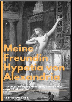 Meine Freundin Hypatia (eBook, ePUB) - Duthel, Heinz
