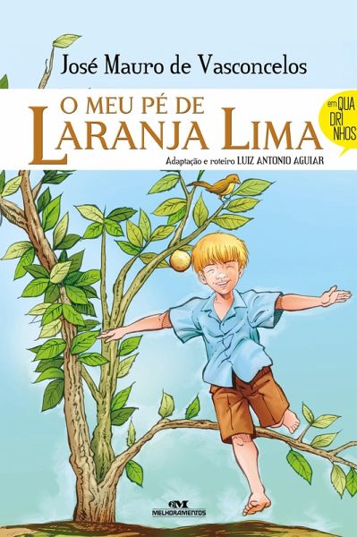 O meu pé de laranja lima (eBook, ePUB) O meu pé de laranja lima (eBook, ePUB)
