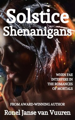 Solstice Shenanigans (Faery Tales, #7) (eBook, ePUB) - Vuuren, Ronel Janse van