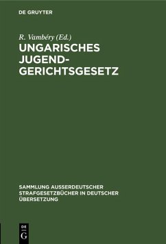 Ungarisches Jugendgerichtsgesetz (eBook, PDF) Cover Ungarisches Jugendgerichtsgesetz (eBook, PDF)