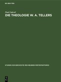 Die Theologie W. A. Tellers (eBook, PDF)