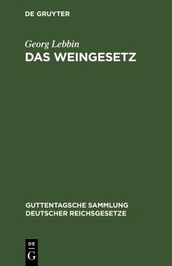 Das Weingesetz (eBook, PDF) - Lebbin, Georg