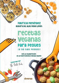 Recetas veganas para peques ¡y no tan peques! (eBook, ePUB) - Menéndez, Patricia