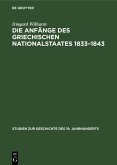 Die Anfänge des griechischen Nationalstaates 1833-1843 (eBook, PDF)