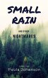Small Rain and Other Nightmares (eBook,... - Bild 1