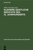 Kleinere geistliche Gedichte des 12. Jahrhunderts (eBook, PDF)
