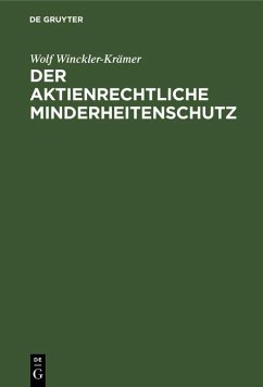 Der aktienrechtliche Minderheitenschutz (eBook, PDF) - Winckler-Krämer, Wolf