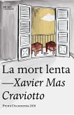 La mort lenta (eBook, ePUB)