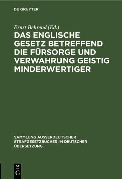 Cover Das englische Gesetz betreffend die Fürsorge und Verwahrung geistig Minderwertiger (eBook, PDF)