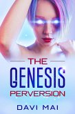 The Genesis Perversion (eBook, ePUB) The Genesis Perversion (eBook, ePUB)