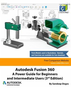 Autodesk Fusion 360: A Power Guide for Beginners and Intermediate Users (3rd Edition) (eBook, ePUB) - Dogra, Sandeep