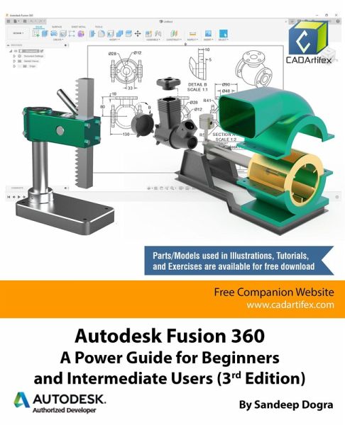 Autodesk Fusion 360: A Power Guide for Beginners and Intermediate Users (3rd Edition) (eBook, ePUB) Autodesk Fusion 360: A Power Guide for Beginners and Intermediate Users (3rd Edition) (eBook, ePUB)
