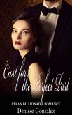 Cast for the Perfect Part: Clean Billionaire Romance (eBook, ePUB)