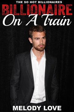 Cover Hot Billionaire On A Train (So Hot Billionaires, #12) (eBook, ePUB)