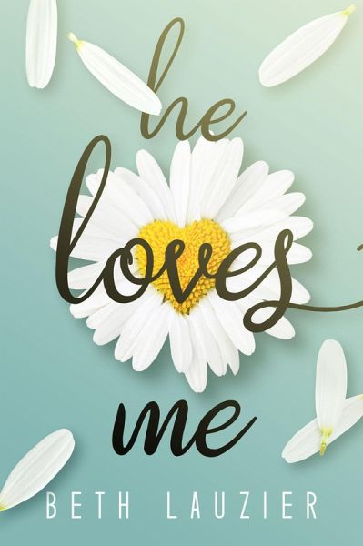 He Loves Me (I Wish Series, #1) (eBook, ePUB) He Loves Me (I Wish Series, #1) (eBook, ePUB)
