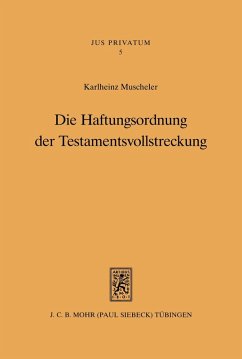 Die Haftungsordnung der Testamentsvollstreckung (eBook, PDF) - Muscheler, Karlheinz