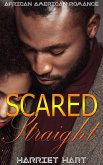 Scared Straight: African American Romance (eBook, ePUB)