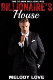 Hot Billionaire's House (So Hot Billionaires, #17) (eBook, ePUB)