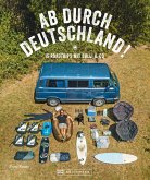 Reise-Bildband: Auf Abwegen. 15 Touren mit dem Bulli durch Deutschland. (eBook, ePUB)