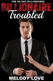 Hot Billionaire Troubled (So Hot Billionaires, #21) (eBook, ePUB)