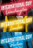 International Guy: Londres, Berlim, Washington (Vol. 3) (eBook, ePUB) International Guy: Londres, Berlim, Washington (Vol. 3) (eBook, ePUB)
