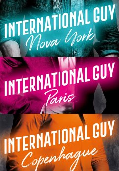 Cover International Guy: Paris, Nova York e Copenhague (vol. 1) (eBook, ePUB)
