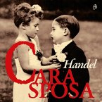 Cara Sposa-Mr.Handel'S Delight Cara Sposa-Mr.Handel'S Delight