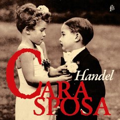 Cara Sposa-Mr.Handel'S Delight - Lombardi Mazzulli/Jaroussky/Le Petit Concert Bar.