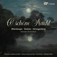 O Schöne Nacht-Romantische Chormusik - Alber/Baryshevskyi/Orpheus Vokalensemble