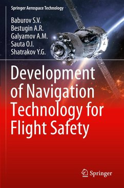 Development of Navigation Technology for Flight Safety - Baburov, Sergey Vladimirovich;Bestugin A.R.;Galyamov A.M.