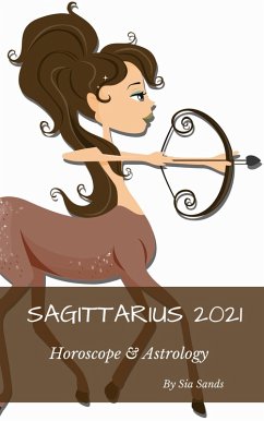 Cover Sagittarius 2021 Horoscope & Astrology (Horoscopes 2021, #9) (eBook, ePUB)