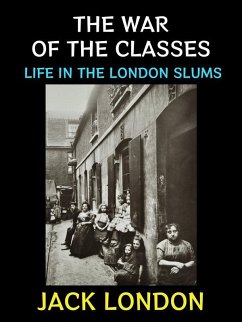 The War of the Classes (eBook, ePUB) - London, Jack