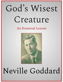 God’s Wisest Creature (eBook, ePUB) - Goddard, Neville