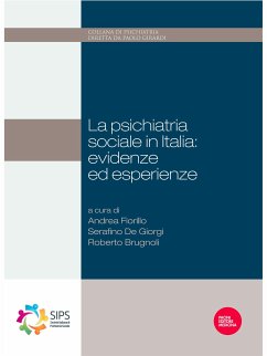 La psichiatria sociale in Italia: evidenze ed esperienze (eBook, ePUB) - Brugnoli, Roberto; De Giorgi, Serafino; Fiorillo, Andrea