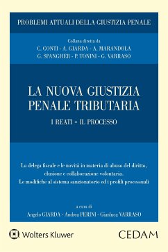 La nuova giustizia penale tributaria (eBook, ePUB) - Giarda, Angelo; Perini, Andrea; Varraso, Gianluca