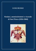 Sindaci, amministratori e vicende di San Prisco (1816-1860) (eBook, ePUB)