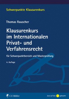 Klausurenkurs im Internationalen Privat- und Verfahrensrecht (eBook, ePUB) - Rauscher, Thomas