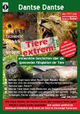 Tiere extrem! Erstaunliche Geschichten über die spannenden Fähigkeiten der Tiere: Der Sammelband (eBook, ePUB)