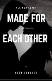 Made For Each Other (eBook, ePUB)