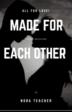 Made For Each Other (eBook, ePUB) - TEACHER, NORA