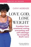 Love God, Lose Weight (eBook, ePUB)
