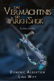 Das Vermächtnis des Arkh'Shok (eBook, ePUB)