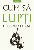 Cum sa lup¿i (eBook, ePUB)