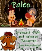 Paleo - die Steinzeit-Diät (eBook, ePUB)