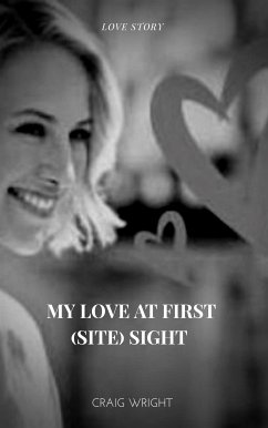 My Love at First (site) Sight (eBook, ePUB) - WRIGHT, CRAIG