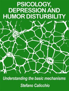 Psicology, depression and humor disturbility (eBook, ePUB) - Calicchio, Stefano