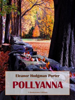 Pollyanna (eBook, ePUB) - Hodgman Porter, Eleanor