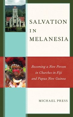 Salvation in Melanesia (eBook, ePUB) - Press, Michael