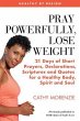 Pray Powerfully, Lose Weight (eBook,... - Bild 1